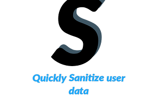 Hey there! Are you looking for PHP Sanitizers?