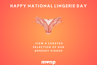 Happy National Lingerie Day!