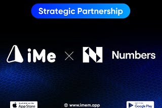 iMe and Numbers Protocol partnership