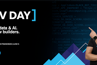 Join the Ultimate Data & AI Builder Experience at Snowflake Dev Day — Register for Free!
