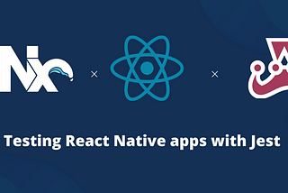 Testing React Native apps with Jest