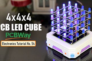 4x4x4 PCB LED CUBE