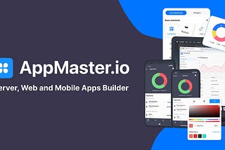 Build a hassle-free app with the no-code tool: AppMaster.io