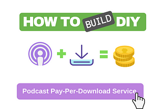 DIY Unstelable Pay Per Download Service For Your Podcast