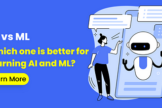 Which one is better for learning AI and ML?