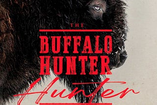 I Read Stephen Graham Jones’ ‘The Buffalo Hunter Hunter’.