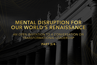 The Argosophy: The Foundation for a New Conversation Among Leaders