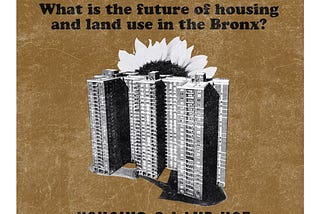 THE BX PLAN: What is the future of housing and land use in the Bronx?