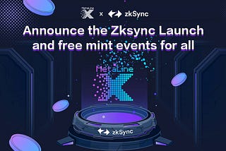 Announce the Zksync Launch and free mint events for all!
