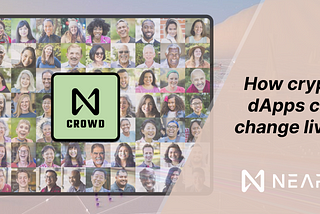 Near Crowd. How crypto dApps can change lives?
