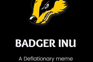 Badger Inu is a deflationary meme token with a constantly developing ecosystem designed for…