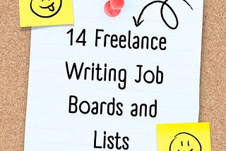 14 Freelance Writing Job Boards and Lists