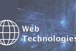 Web Technologies