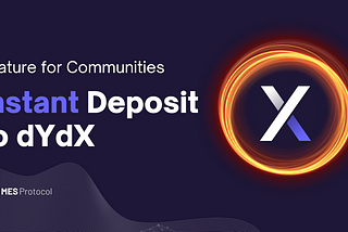 Feature for Communities- Instant Deposit to dYdX