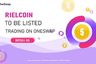 Rielcoin Listed Swap and Trading on OneSwap