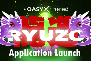 OASYX launches its app — how to start training your AI Life Form Dragon NFT!