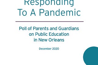 Cowen Institute Releases Annual Parent and Guardian Poll Focused on Pandemic Response