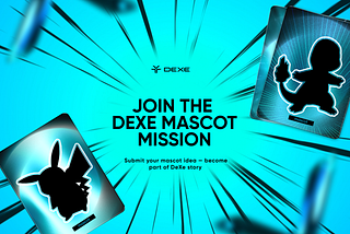 DeXe Mascot Mission
