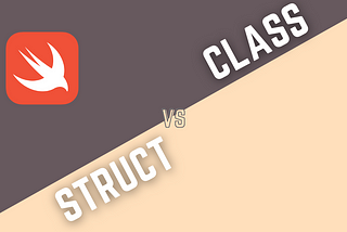 Class vs Struct in Swift