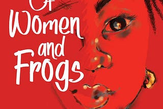 The Good Woman: A Review of Bisi Adjapon’s debut novel, “Of Women and Frogs.”