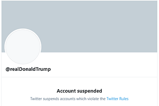 Donald Trump’s Twitter account was suspended for violating Terms of Service.