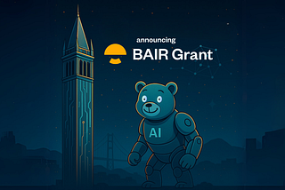 The House Fund launches BAIR Grant—for Berkeley AI Researchers