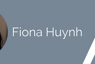 Intern profile: Fiona Huynh