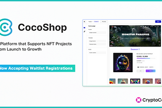 Shopify of Web3. CryptoCoco, the provider of CocoShop, has conducted a seed round of fundraising