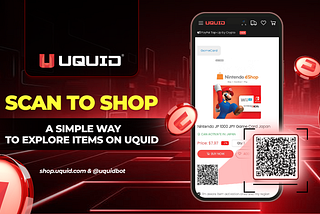 Uquid Introduces Scan To Shop Feature