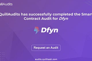 Dfyn | Smart Contract Audit Report | 2021 | QuillAudits