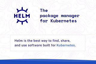 Helm: gestionando paquetes en K8S