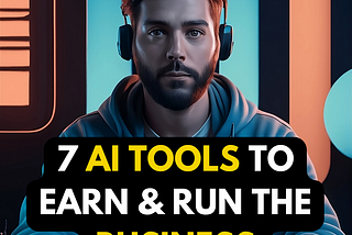 7 Powerful AI Tools to Enhance Productivity, Save Money, and Automate Operations