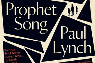 Prophet Song by Paul Lynch