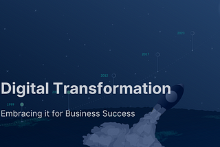 Embrace digital transformation for business success. Navigate the path to growth with strategic planning and cutting-edge technologies. Unleash your organization’s potential.