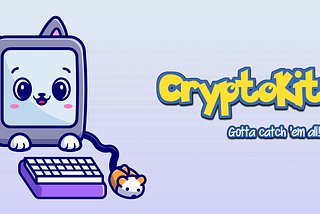 A picture of a cat in the shape of a computer with a text next to it reading “CryptoKitties: Gotta catch ’em all!” in a style similar to Pokémon’s wordmark. The graphic design for the cat graphic was done by Catalyststuff on Freepik (https://www.freepik.com/catalyststuff)