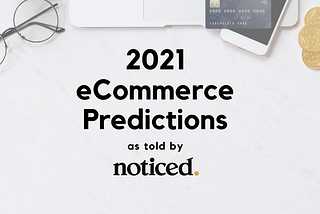 2021 eCommerce Predictions