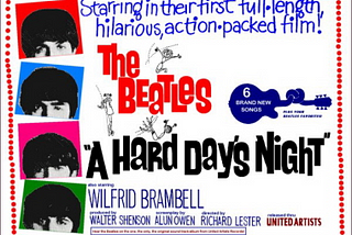 A Hard Day’s Night: The Beatles’ First Feature Film Where All They Had to Do Was Act Naturally