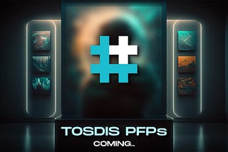 TosDis Genesis PFPs
