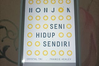 Honjok — Seni Hidup Sendiri (Crystal Tai dan Fancie Healey) — Book Summary and Notes