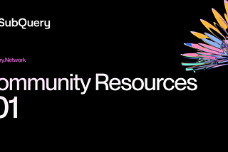 Thriving with SubQuery: A Community for Builders