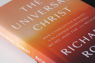 Every Where, Every One & Every Thing: The Universal Christ