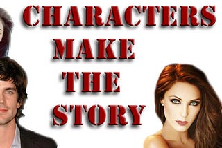 Characters Make the Story by A.C. Cargill