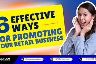 6 Effective Ways for Promoting Your Retail Business