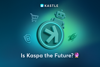 Is Kaspa the future ? (cover image)