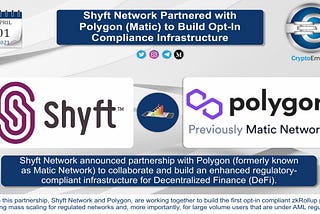 Shyft Network Partnered with Polygon (Matic) to Build Opt-In Compliance Infrastructure