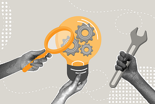 Illustration depicting 3 hands, one holding a magnifying glass, another holding a light bulb with gears inside it, and the third holding a wrench, set against a dotted gray background.