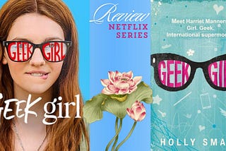 Harriet Manners in the Netflix Series “ Greek Girl “ taps into the vortex of Geekdom in today’s…