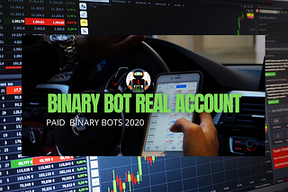 How To Trade Binary Options Successfully To Profit, Binary Bot Real Account