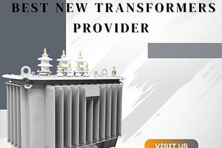 Best New Transformers Provider