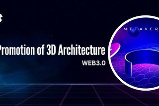 TNB & The Promotion of 3D Architecture